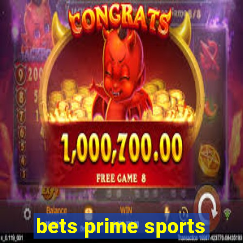 bets prime sports